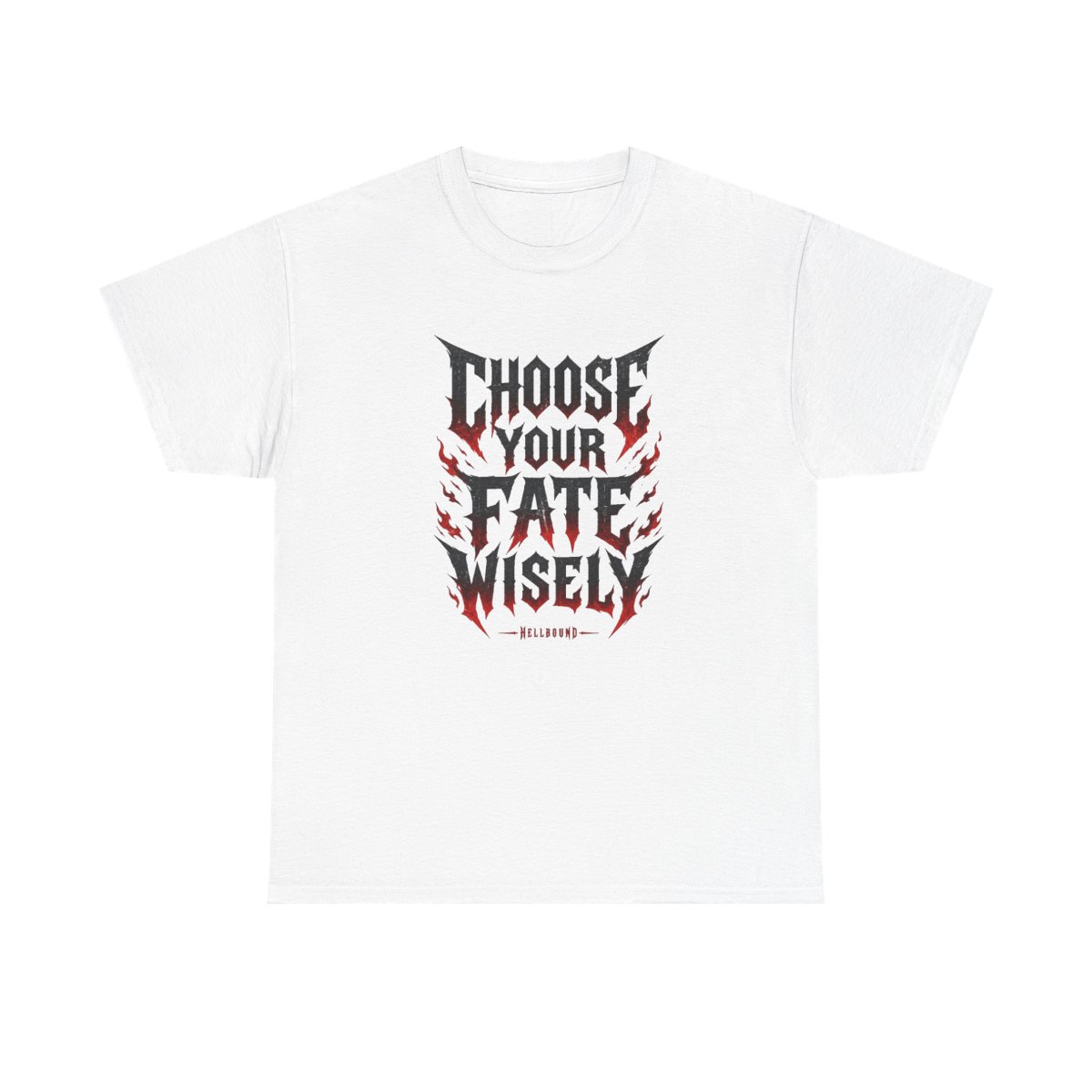 Hellbound "Choose Your Fate Wisely" Unisex Tee