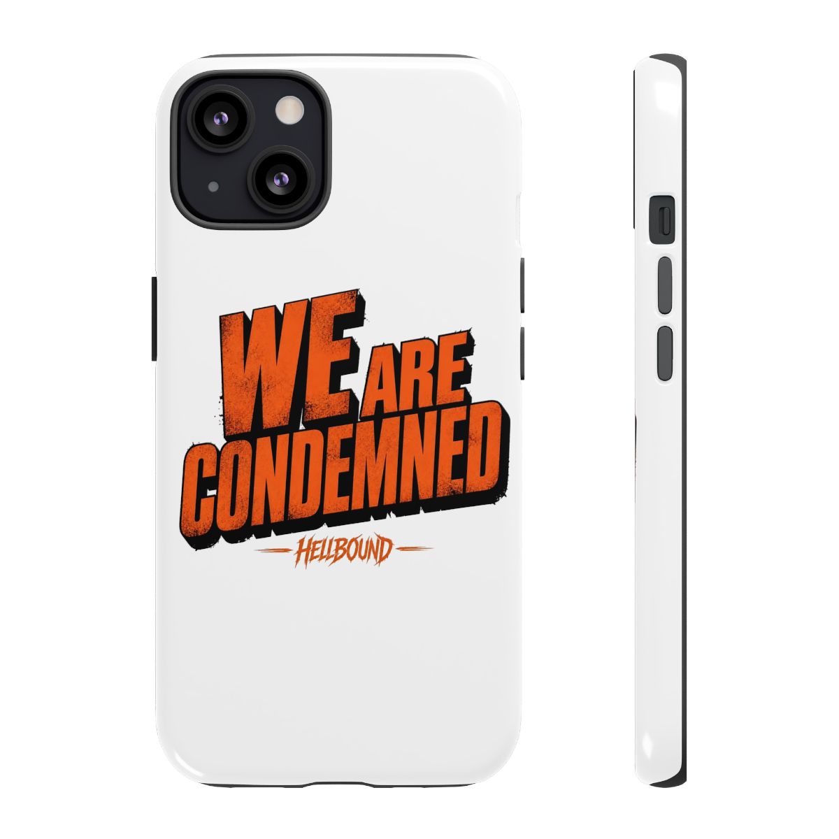 Hellbound "We Are Condemned" Phone Case - alternate angle 5, merchandise
