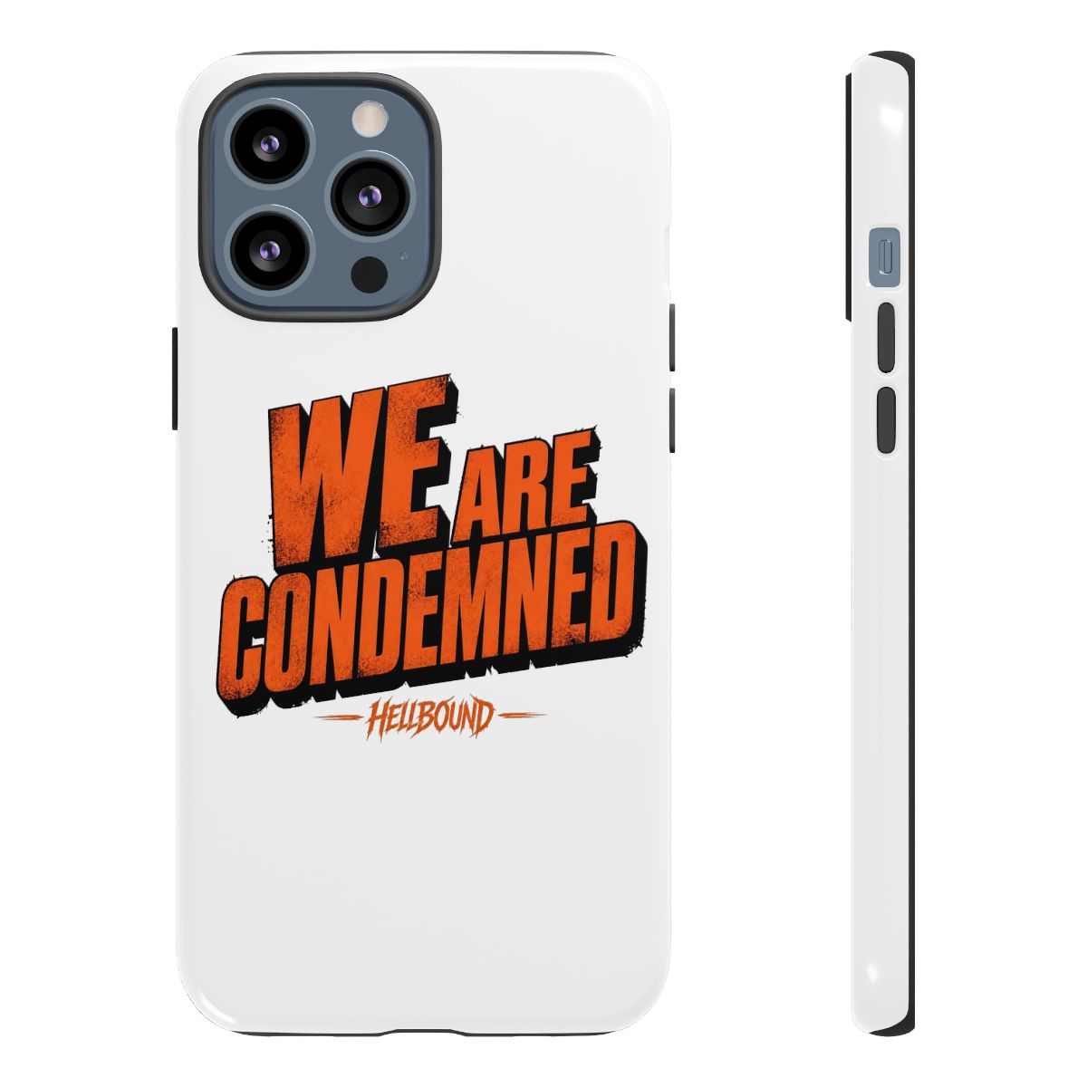 Hellbound "We Are Condemned" Phone Case - alternate angle 4, merchandise