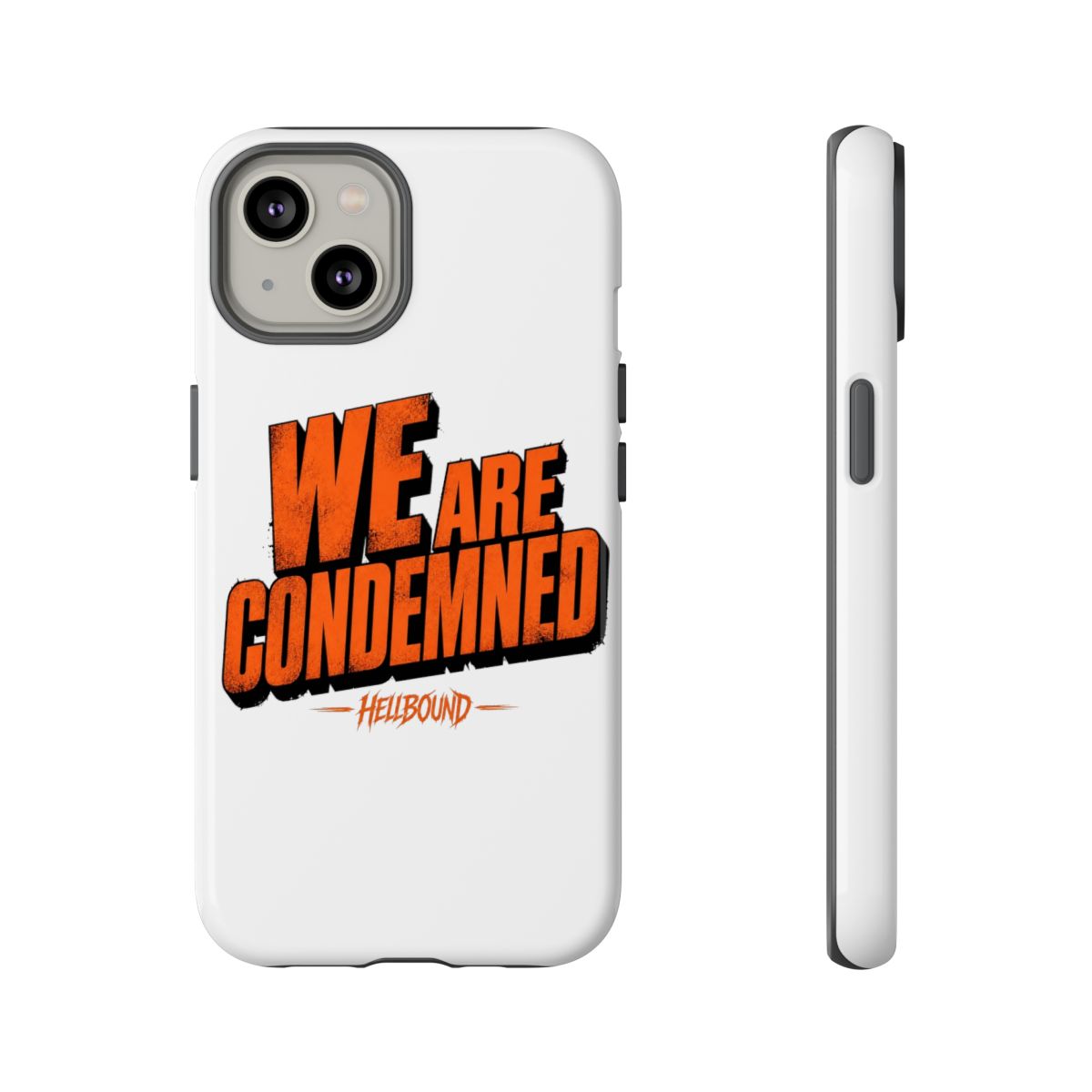 Hellbound "We Are Condemned" Phone Case - alternate angle 3, merchandise