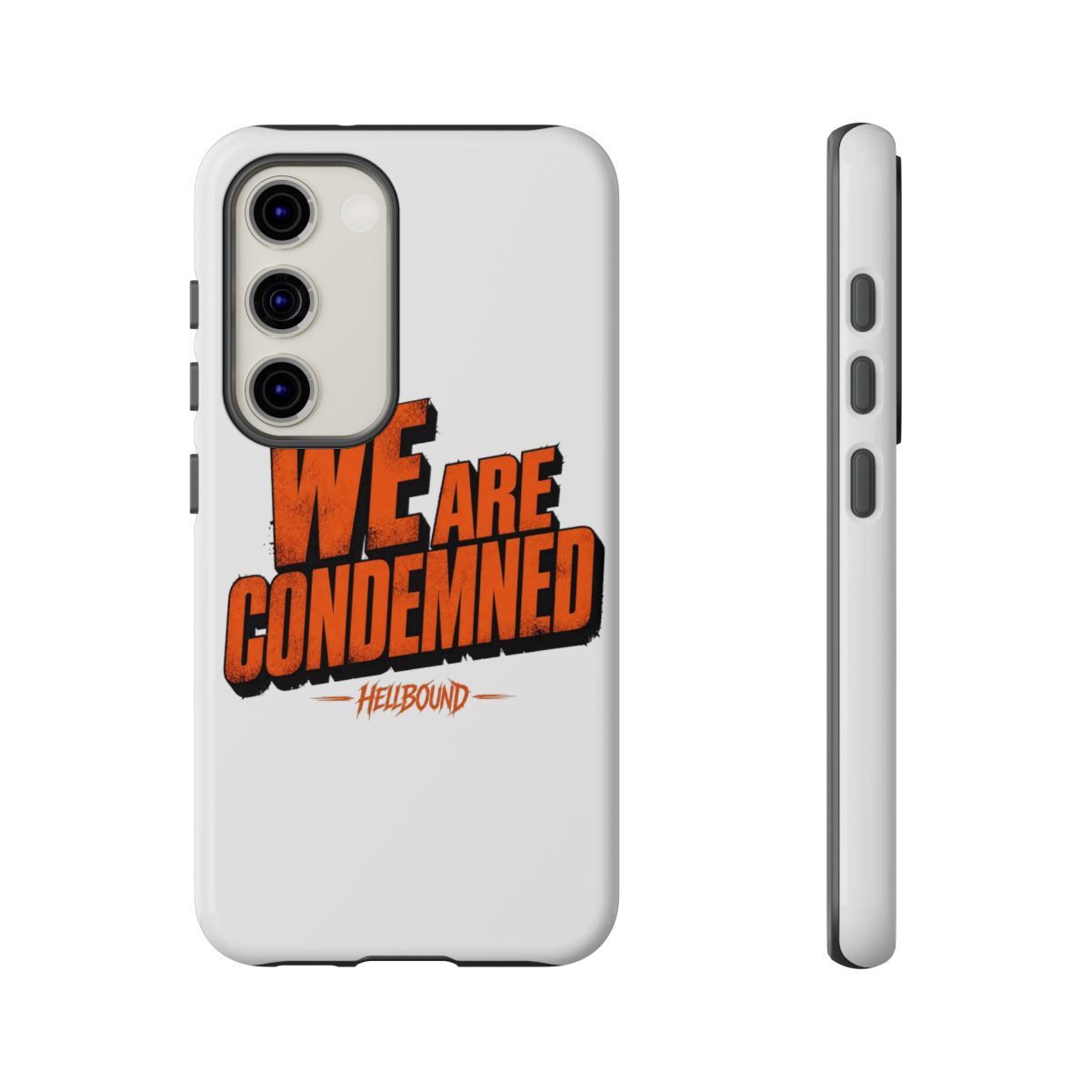 Hellbound "We Are Condemned" Phone Case - alternate angle 1, merchandise